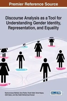 El análisis del discurso como herramienta para comprender la identidad, la representación y la igualdad de género - Discourse Analysis as a Tool for Understanding Gender Identity, Representation, and Equality