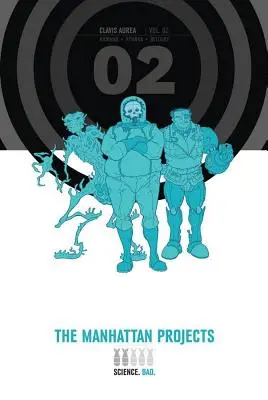 Los proyectos Manhattan, Libro 2 - The Manhattan Projects, Book 2