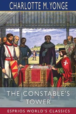 La torre del condestable (Esprios Clásicos) - The Constable's Tower (Esprios Classics)