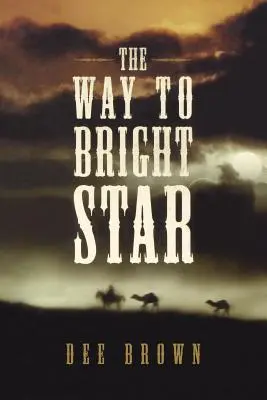 El camino hacia Bright Star - The Way to Bright Star