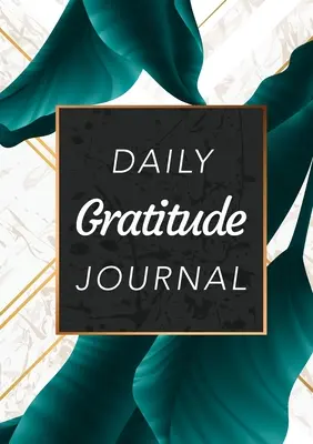 Diario de agradecimiento: (Hojas verdes con fondo blanco y dorado) Guía de 52 semanas para ser agradecido - Daily Gratitude Journal: (Green Leaves with White and Gold Background) A 52-Week Guide to Becoming Grateful