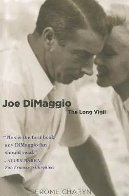 Joe DiMaggio La larga vigilia - Joe DiMaggio: The Long Vigil