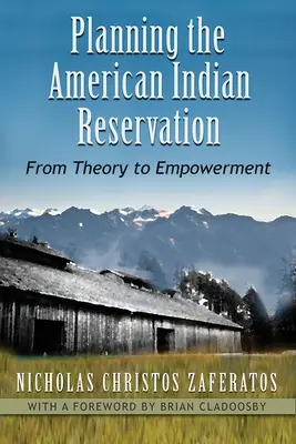 Planificación de la Reserva Indígena Americana: De la teoría al empoderamiento - Planning the American Indian Reservation: From Theory to Empowerment