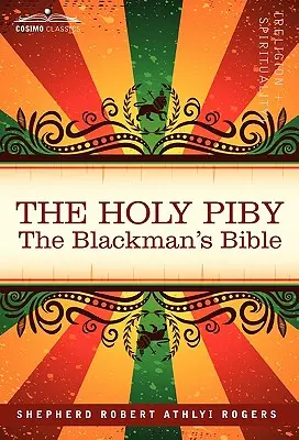 El Santo Piby: La Biblia del Negro - The Holy Piby: The Blackman's Bible