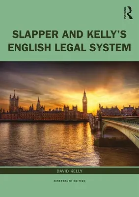 El sistema jurídico inglés de Slapper y Kelly - Slapper and Kelly's the English Legal System