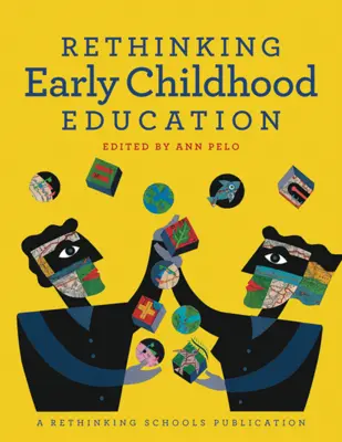 Repensar la educación infantil - Rethinking Early Childhood Education