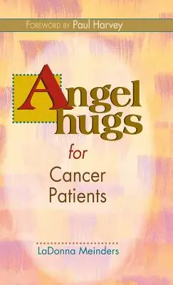 Abrazos de ángel para los enfermos de cáncer - Angel Hugs for Cancer Patients