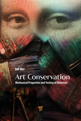 Conservación de obras de arte: Propiedades mecánicas y ensayo de materiales - Art Conservation: Mechanical Properties and Testing of Materials