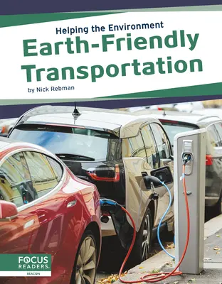 Transporte respetuoso con la Tierra - Earth-Friendly Transportation