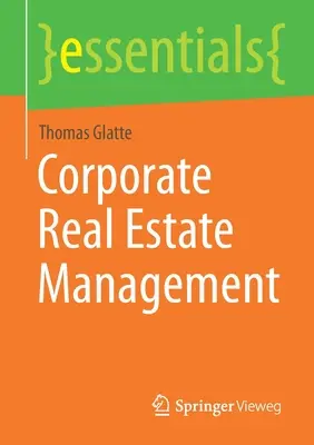 Gestión inmobiliaria corporativa - Corporate Real Estate Management