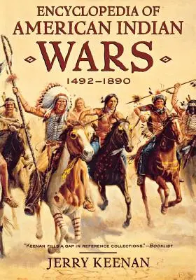 Enciclopedia de las guerras indias americanas: 1492-1890 - Encyclopedia of American Indian Wars: 1492-1890