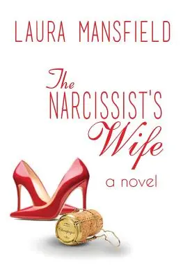 La mujer del narcisista - The Narcissist's Wife