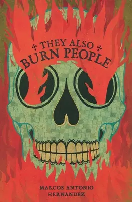 También queman personas - They Also Burn People