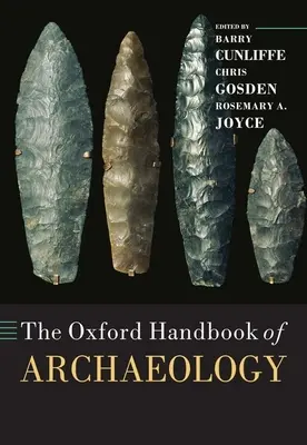 El Manual Oxford de Arqueología - The Oxford Handbook of Archaeology