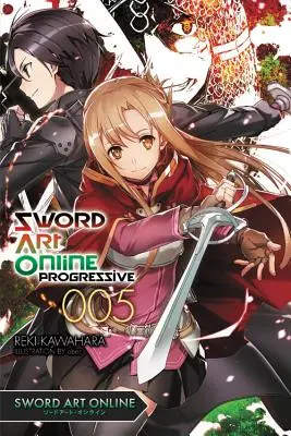 Sword Art Online Progressive, Volumen 5 - Sword Art Online Progressive, Volume 5