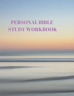 Cuaderno de estudio personal de la Biblia: ¡116 Páginas Formadas para la Escritura y el Estudio! - Personal Bible Study Workbook: 116 Pages Formated for Scripture and Study!