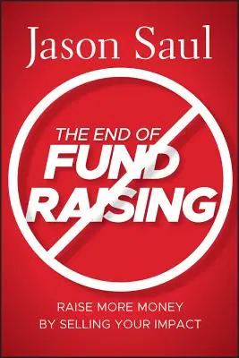 El fin de la recaudación de fondos - The End of Fundraising