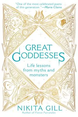 Grandes diosas: Lecciones de vida de mitos y monstruos - Great Goddesses: Life Lessons from Myths and Monsters