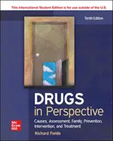 Drogas ISE en Perspectiva: Causas, evaluación, familia, prevención, intervención y tratamiento - ISE Drugs in Perspective: Causes, Assessment, Family, Prevention, Intervention, and Treatment