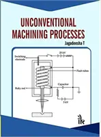 Procesos de mecanizado no convencionales - Unconventional Machining Processes