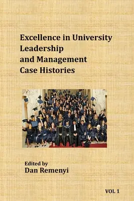 Excelencia en el liderazgo y la gestión universitarios: Historias de éxito - Excellence in University Leadership and Management: Case Histories