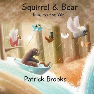 La ardilla y el oso alzan el vuelo - Squirrel and Bear Take to the Air