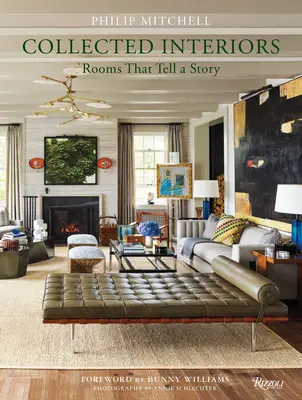 Interiores recopilados: Habitaciones que cuentan una historia - Collected Interiors: Rooms That Tell a Story