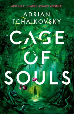 Cage of Souls - Preseleccionado para el Premio Arthur C. Clarke 2020 - Cage of Souls - Shortlisted for the Arthur C. Clarke Award 2020