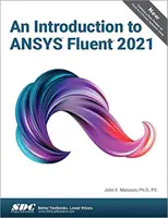 Introducción a Ansys Fluent 2021 - An Introduction to Ansys Fluent 2021