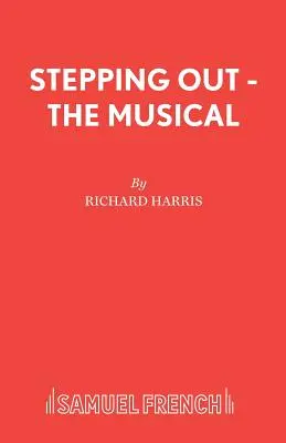 Stepping Out - El Musical - Stepping Out - The Musical