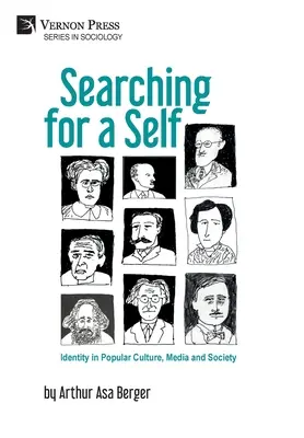 En busca del yo: la identidad en la cultura popular, los medios de comunicación y la sociedad - Searching for a Self: Identity in Popular Culture, Media and Society