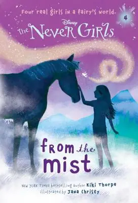 Las chicas de nunca jamás #4: Desde la niebla (Disney: Las chicas de nunca jamás) - Never Girls #4: From the Mist (Disney: The Never Girls)