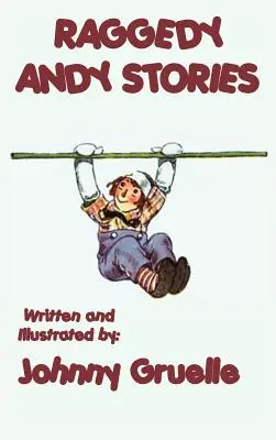 Raggedy Andy Cuentos - Ilustrado - Raggedy Andy Stories - Illustrated