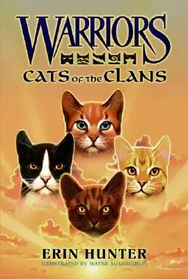 Guerreros Gatos de los Clanes - Warriors: Cats of the Clans