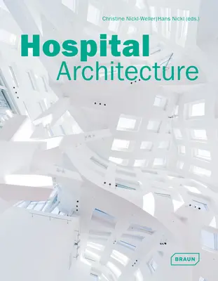 Arquitectura Hospitalaria - Hospital Architecture