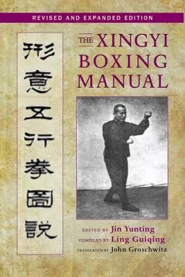 Manual de boxeo Xingyi - The Xingyi Boxing Manual