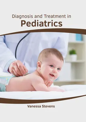 Diagnóstico y tratamiento en pediatría - Diagnosis and Treatment in Pediatrics
