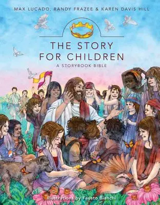 La historia para niños: Una Biblia de cuentos - The Story for Children: A Storybook Bible