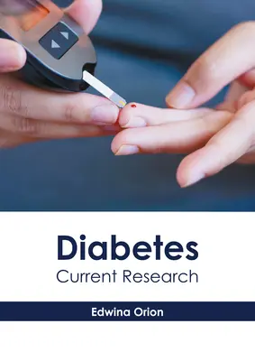 Diabetes: Investigación actual - Diabetes: Current Research