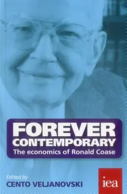 Siempre contemporáneos: La economía de Ronald Coase - Forever Contemporary: The Economics of Ronald Coase