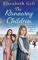 The Runaway Children - Una novela de Foundling School for Girls - The Runaway Children - A Foundling School for Girls novel