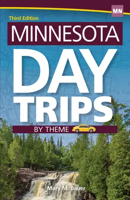 Excursiones de un día a Minnesota por temas - Minnesota Day Trips by Theme