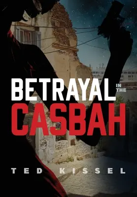 Traición en la Casbah - Betrayal in the Casbah