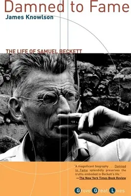 Condenados a la fama: La vida de Samuel Beckett - Damned to Fame: The Life of Samuel Beckett