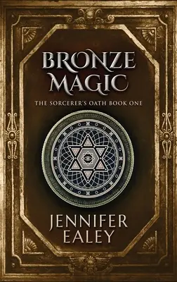 Magia de bronce - Bronze Magic