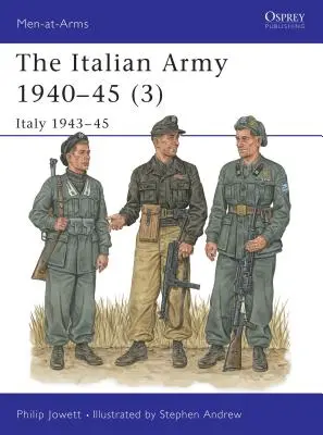 El Ejército Italiano 1940-45 (3): Italia 1943-45 - The Italian Army 1940-45 (3): Italy 1943-45
