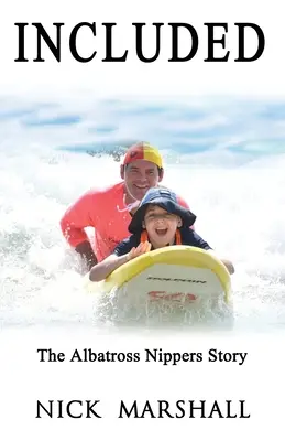 Incluido: La historia de Albatross Nippers - Included: The Albatross Nippers Story