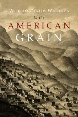 En el grano americano - In the American Grain