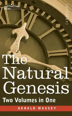 El Génesis natural (dos volúmenes en uno) - The Natural Genesis (Two Volumes in One)