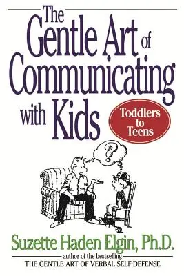 El delicado arte de comunicarse con los niños - The Gentle Art of Communicating with Kids